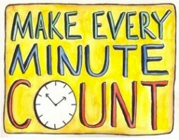 Make Every Minute Count