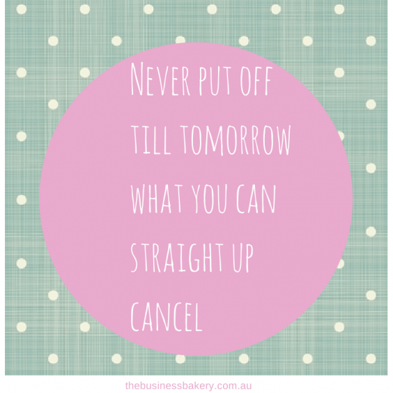 Never put of to tomorrow what you can (1)