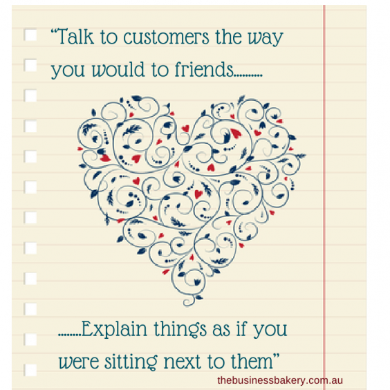 “Talk to customers the way you would to