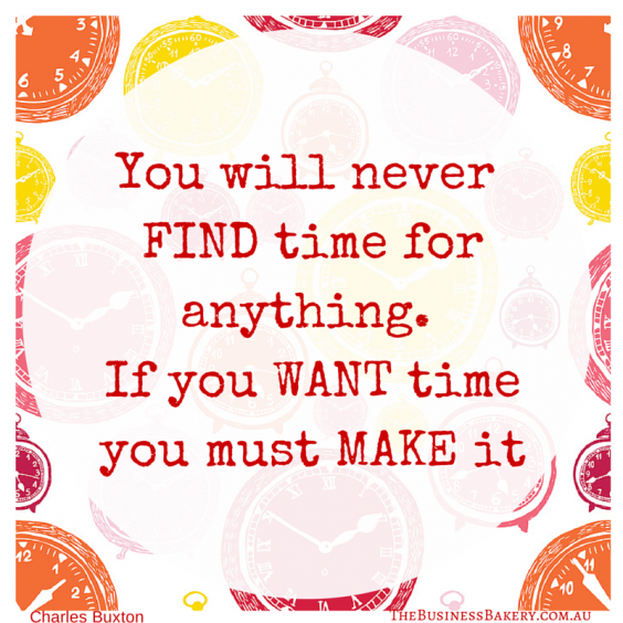 You will never find time for anything.