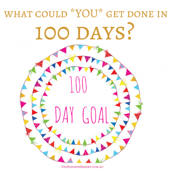 What could YOU get done in 100 days-