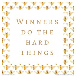 Winners do the hard things