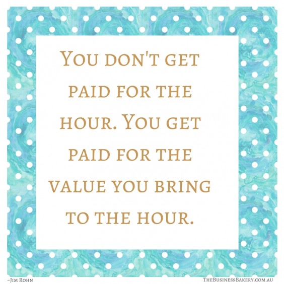 you dont get paid by the hour